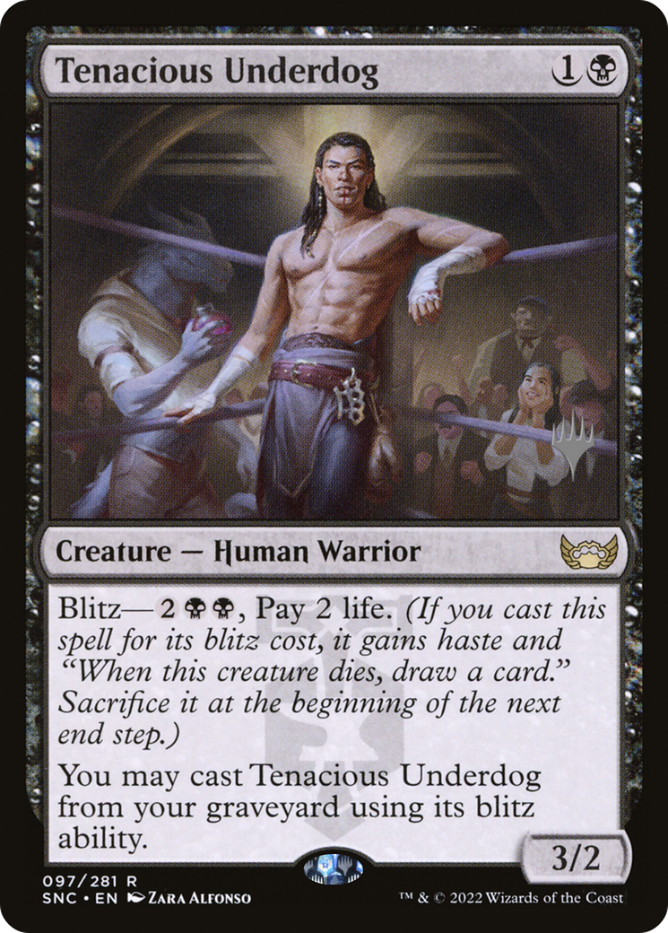 Tenacious Underdog (PPSNC-097) - Streets of New Capenna Promos Foil