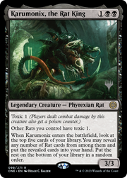 Karumonix, the Rat King (PPONE-98P) - Phyrexia: All Will Be One Promos