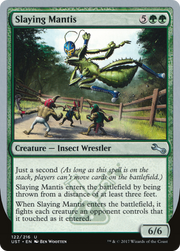 Slaying Mantis (UST-122) - Unstable