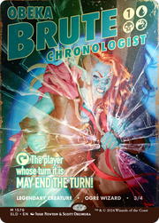 Obeka, Brute Chronologist (SLD-1579) - Secret Lair Drop (Borderless) Foil