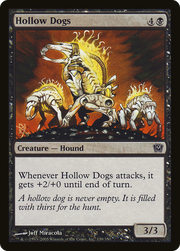 Hollow Dogs (9ED-139★) - Ninth Edition Foil