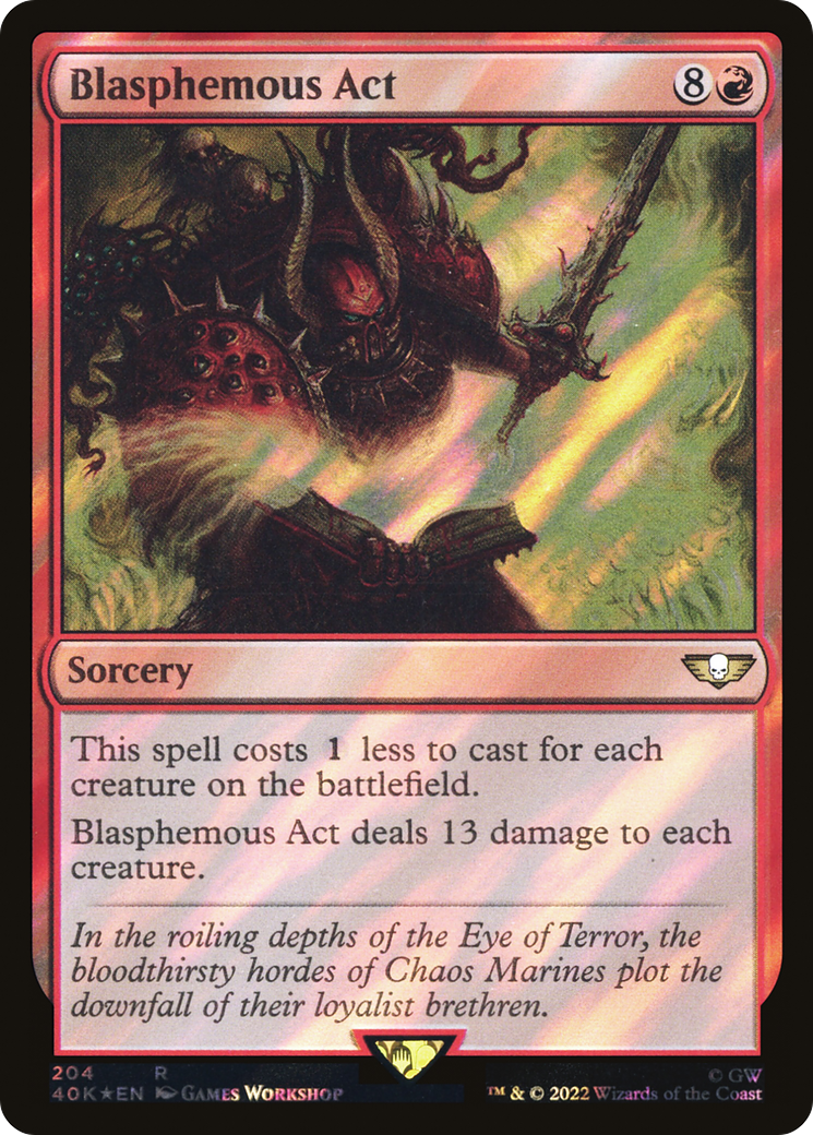 Blasphemous Act (40K-204) - Warhammer 40,000 Commander Foil