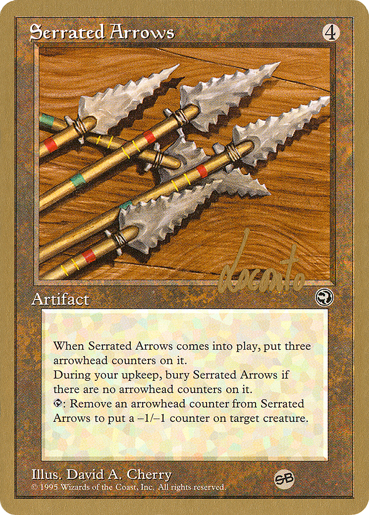 Serrated Arrows (WCD-) - Pro Tour Collector Set