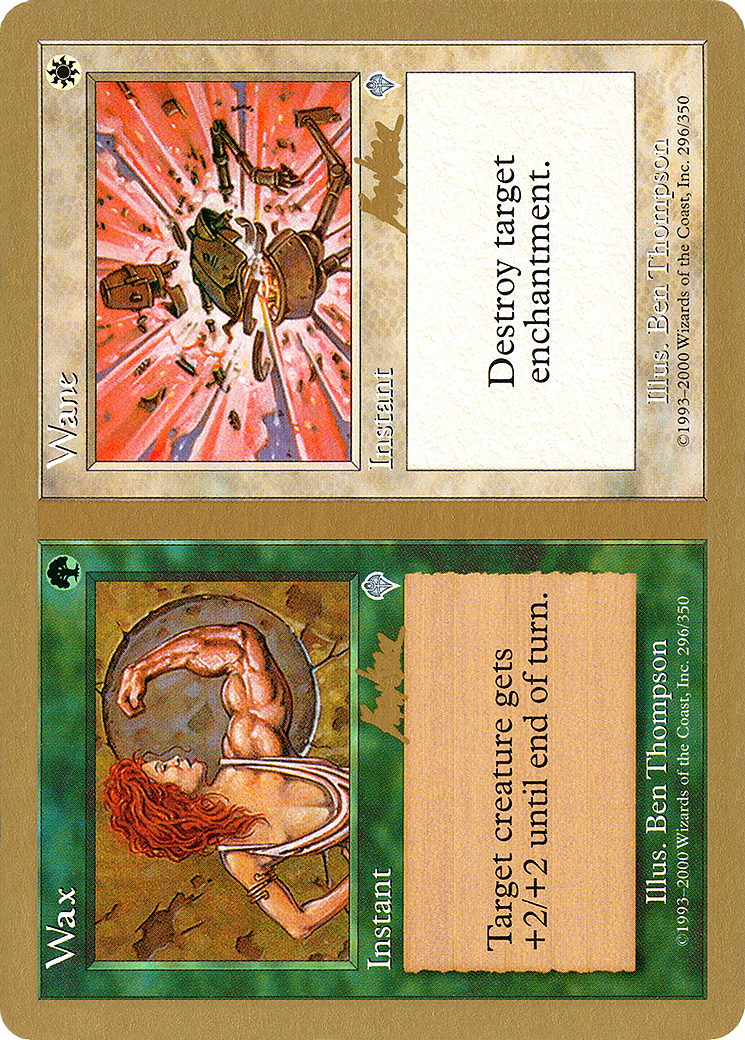 Wax // Wane (WCD-) - World Championship Decks 2002