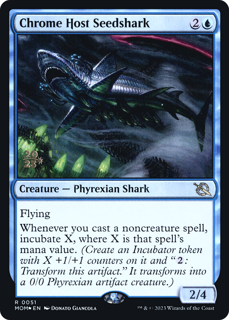 Chrome Host Seedshark (PRE-51S) - March of the Machine Promos Foil