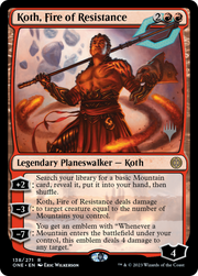 Koth, Fire of Resistance (PPONE-138P) - Phyrexia: All Will Be One Promos Foil