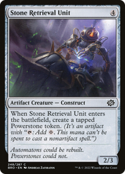 Stone Retrieval Unit (BRO-248) - The Brothers' War