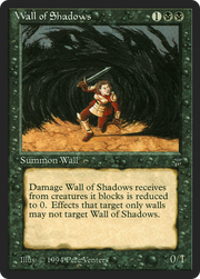 Wall of Shadows (LEG-) - Legends