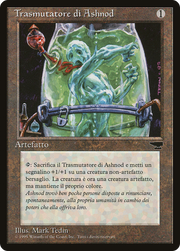 Ashnod's Transmogrant (REN-) - Rinascimento