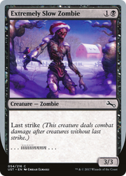 Extremely Slow Zombie (UST-54C) - Unstable Foil